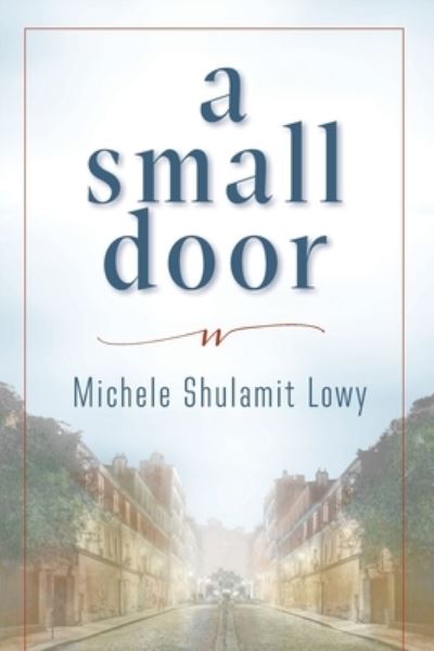 Cover for Michele S Lowy · A Small Door (Paperback Book) (2022)