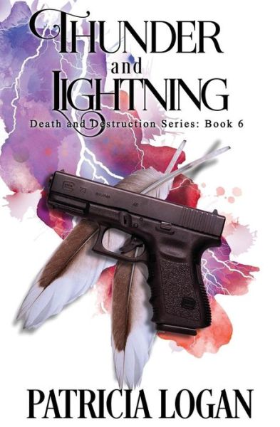 Cover for Patricia Logan · Thunder and Lightning (Pocketbok) (2017)