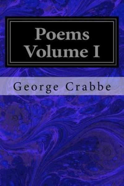Cover for George Crabbe · Poems Volume I (Paperback Book) (2017)