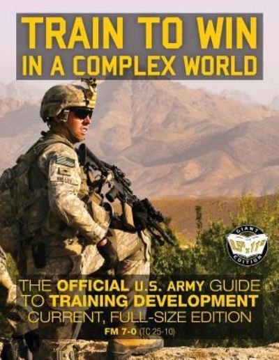 Cover for U S Army · Train to Win in a Complex World (Paperback Book) (2017)