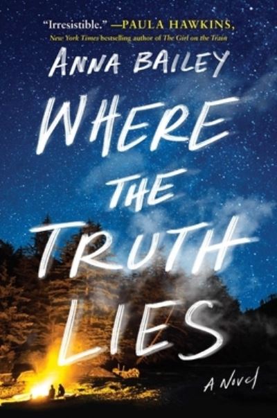 Cover for Anna Bailey · Where the Truth Lies (Book) (2021)