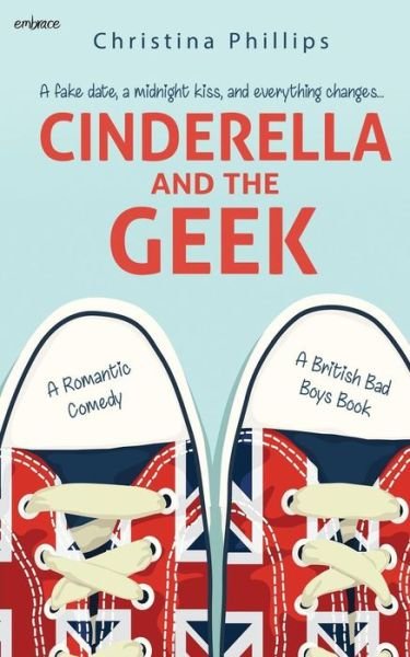 Cover for Christina Phillips · Cinderella and the Geek (Paperback Book) (2018)