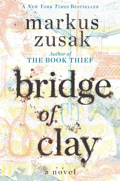 Bridge of Clay - Markus Zusak - Bøger - Random House US - 9781984830166 - 28. maj 2019