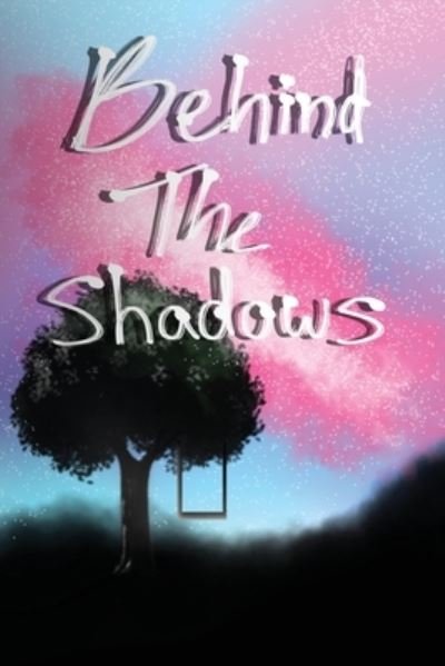Cover for Dylan Callens · Behind the Shadows (Paperback Book) (2020)