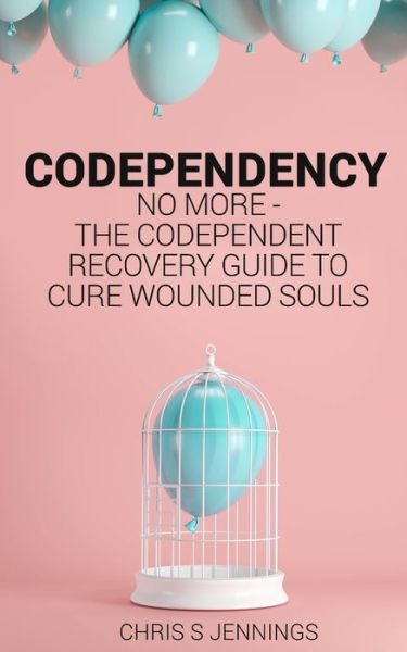 Cover for Chris S Jennings · Codependency (Paperback Book) (2019)