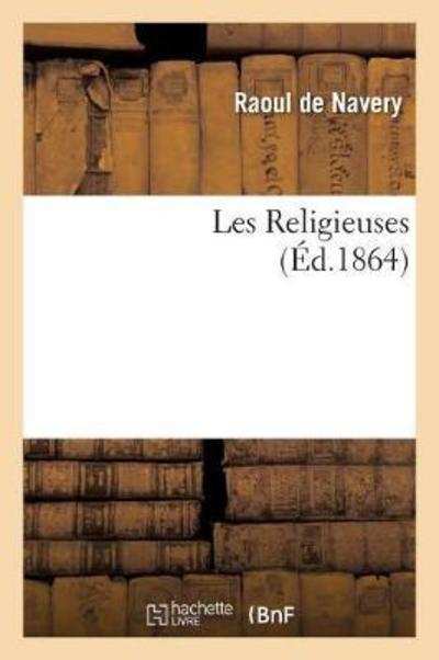 Cover for De Navery-r · Les Religieuses (Paperback Book) (2013)