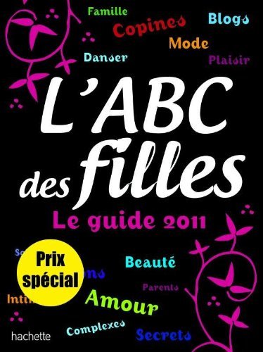 Cover for Collective · L'abc Des Filles (Hors-collection Documentaires) (French Edition) (Paperback Book) [French edition] (2010)