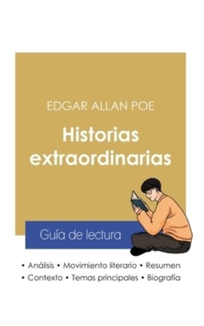 Cover for Edgar Allan Poe · Guia de lectura Historias extraordinarias de Edgar Allan Poe (analisis literario de referencia y resumen completo) (Paperback Book) (2020)