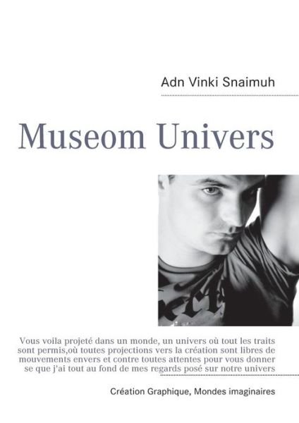 Cover for Adn Vinki Snaimuh · Museom Univers (Pocketbok) [French edition] (2009)