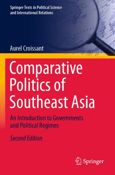 Cover for Aurel Croissant · Comparative Politics of Southeast Asia: An Introduction to Governments and Political Regimes - Springer Texts in Political Science and International Relations (Paperback Bog) [2nd ed. 2022 edition] (2023)