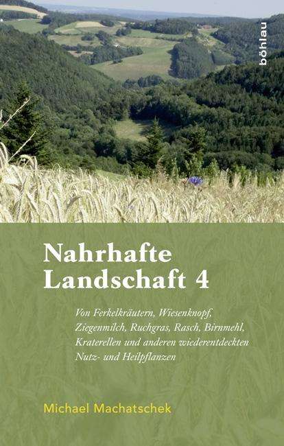 Cover for Machatschek · Nahrhafte Landschaft 4 (Book) (2017)