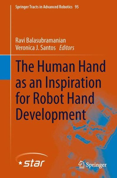 Cover for Ravi Balasubramanian · The Human Hand as an Inspiration for Robot Hand Development - Springer Tracts in Advanced Robotics (Hardcover Book) (2014)