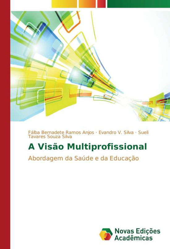 A Visão Multiprofissional - Anjos - Boeken -  - 9783330734166 - 