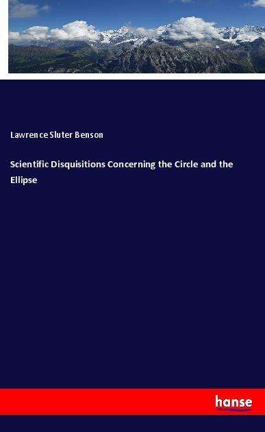 Cover for Benson · Scientific Disquisitions Concern (Book)