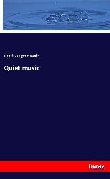 Cover for Banks · Quiet music (Book)