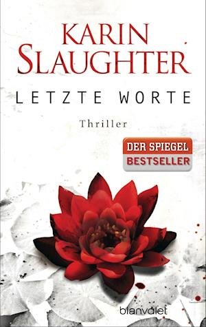 Cover for Karin Slaughter · Blanvalet 37816 Slaughter.Letzte Worte (Bog)
