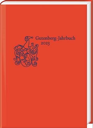 Cover for Philip Ajouri · Gutenberg-Jahrbuch 98 (Book) (2023)