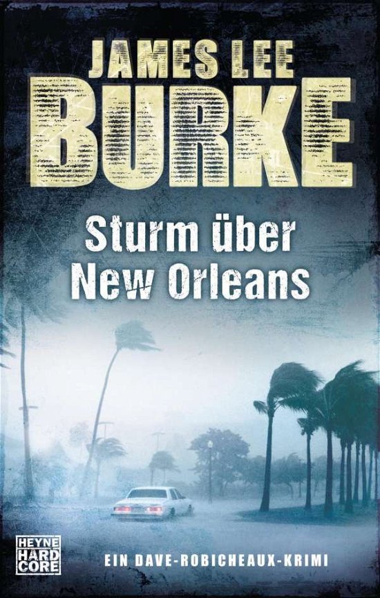 Cover for James Lee Burke · Sturm uber New Orleans (Paperback Book) (2017)