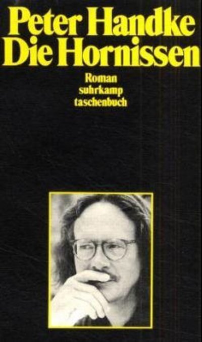 Die Hornissen - Peter Handke - Kirjat - Suhrkamp Verlag - 9783518369166 - tiistai 1. huhtikuuta 1975