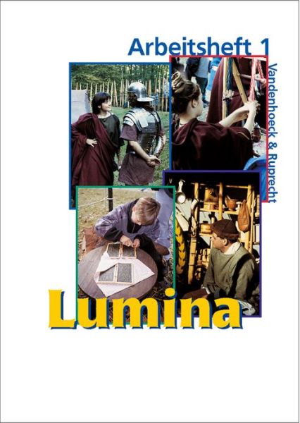 Cover for Ursula Blanksangmeister · Lumina Arbeitsheft 1: Zu den Lektionen 1 Bis 20 (Paperback Book) (2009)