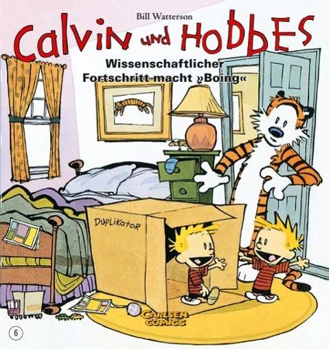 Cover for Bill Watterson · Calvin Und Hobbes 6: Wissenschaftlicher Fortschritt Macht Boing (6) (Buch)