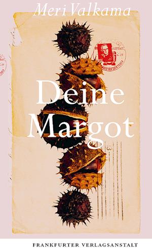 Cover for Meri Valkama · Deine Margot (Buch)