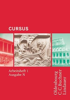 Cover for Oldenbourg Schulbuchverl. · Cursus N - Arbeitsheft 1 (Pamphlet) (2011)