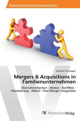 Cover for Grossegger · Mergers &amp; Acquisitions in Fa (Bok) (2012)