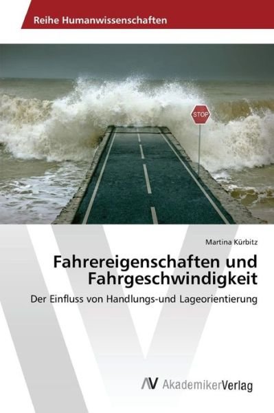 Fahrereigenschaften und Fahrges - Kürbitz - Bøger -  - 9783639871166 - 12. januar 2016