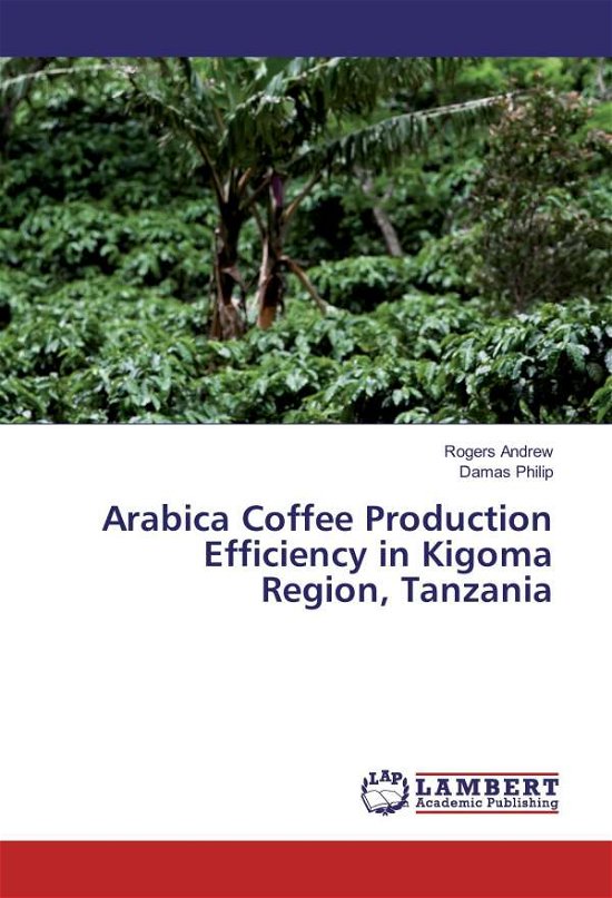Cover for Andrew · Arabica Coffee Production Effici (Book)
