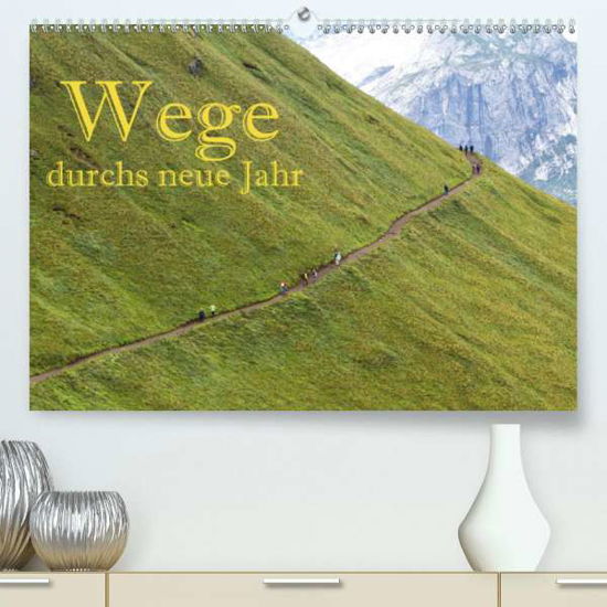 Cover for Pfleger · Wege durchs neue Jahr (Premium, (Buch)