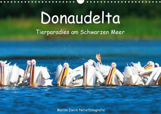 Cover for Zwick · Donaudelta - Tierparadies am Schw (Bok)