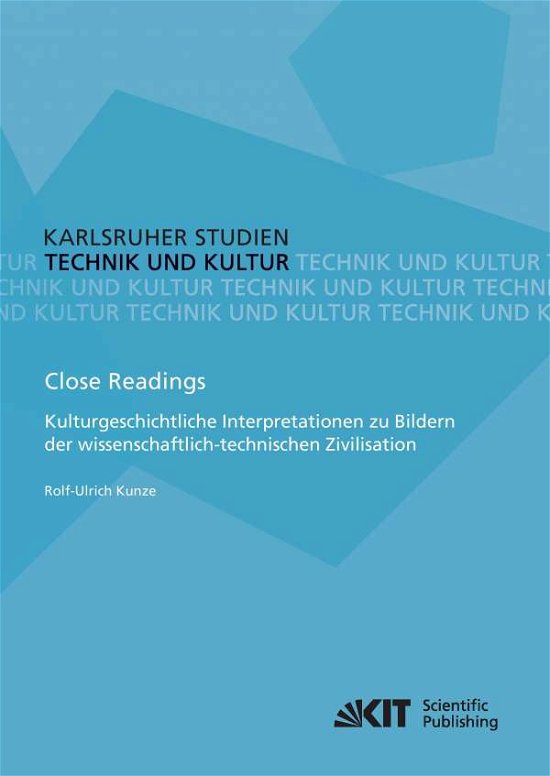 Cover for Kunze · Close Readings - Kulturgeschichtl (Bog) (2014)