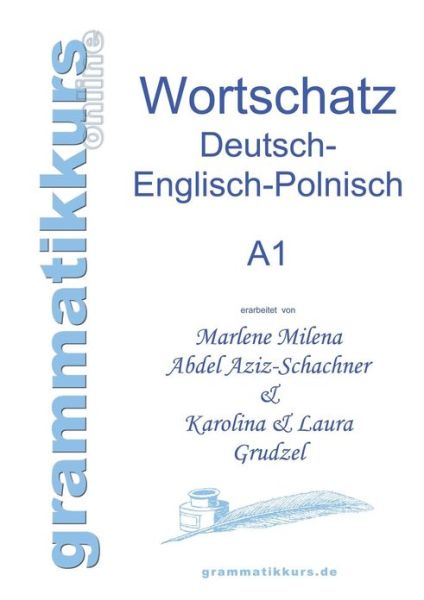 Cover for Karolina &amp;. Laura Grudzel · Worterbuch Deutsch - Englisch - Polnisch A1 (Paperback Book) [German edition] (2013)