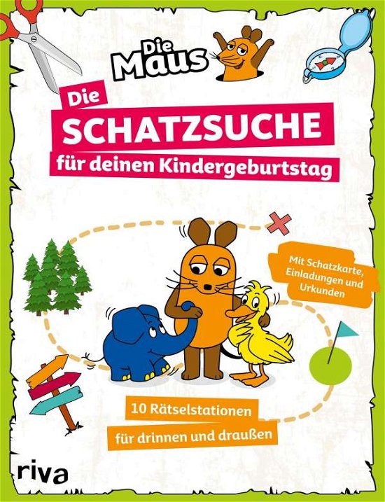 Cover for Riva Verlag · Die Maus - Die Schatzsuche / Schnitzeljagd für deinen Kindergeburtstag (Pocketbok) (2021)