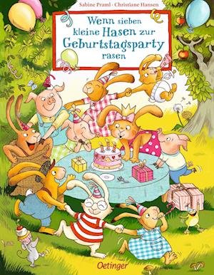 Cover for Sabine Praml · Wenn sieben kleine Hasen zur Geburtstagsparty rasen (Buch) (2024)