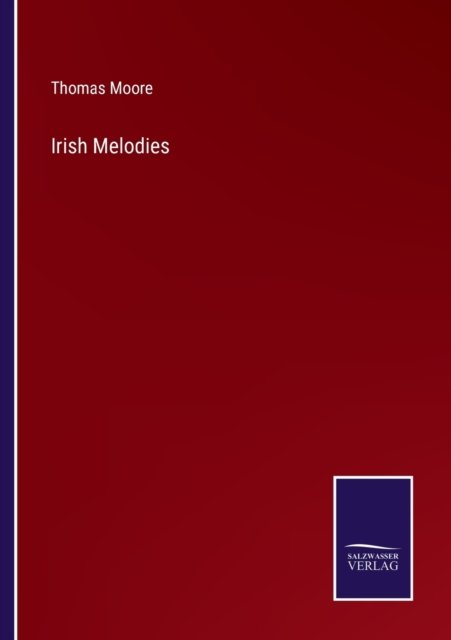 Cover for Thomas Moore · Irish Melodies (Pocketbok) (2022)