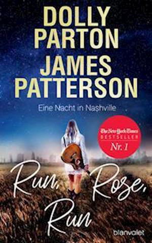 Run, Rose, Run - Eine Nacht in Nashville - Dolly Parton - Libros - Blanvalet - 9783764508166 - 30 de noviembre de 2022