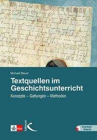 Cover for Sauer · Textquellen im Geschichtsunterric (Buch)
