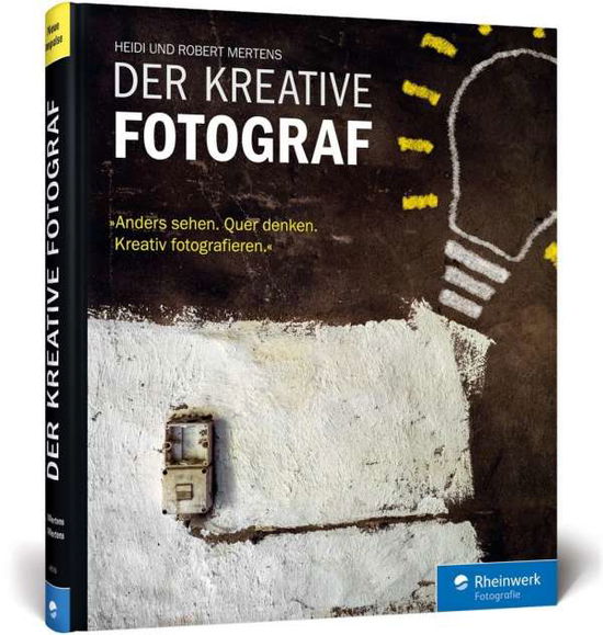 Der kreative Fotograf - Mertens - Kirjat -  - 9783836245166 - 