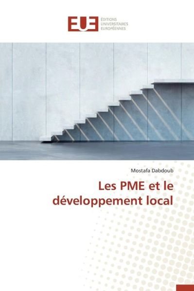 Cover for Dabdoub Mostafa · Les Pme et Le Developpement Local (Paperback Book) (2018)