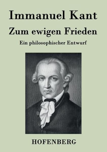 Cover for Immanuel Kant · Zum Ewigen Frieden (Pocketbok) (2016)