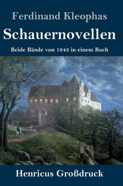 Cover for Ferdinand Kleophas · Schauernovellen (Grossdruck) (Hardcover Book) (2019)
