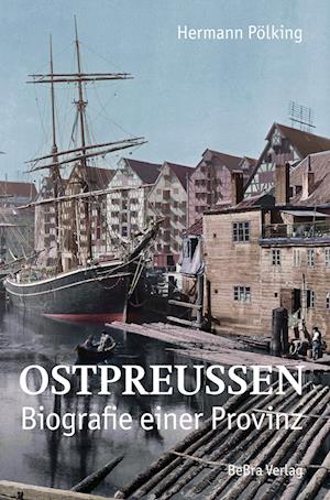 Cover for Hermann Pölking · Ostpreußen (Bok) (2023)