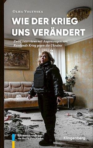 Wie der Krieg uns verändert - Olha Volynska - Kirjat - Verlag Klingenberg - 9783903284166 - keskiviikko 18. lokakuuta 2023
