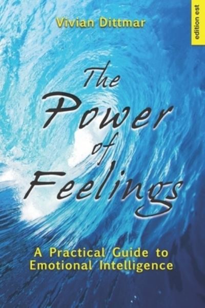 Cover for Vivian Dittmar · The Power of Feelings (Paperback Book) (2015)