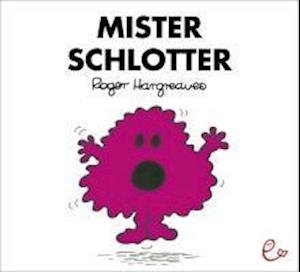 Mister Schlotter - Roger Hargreaves - Bøger - Rieder, Susanna - 9783941172166 - 7. september 2010