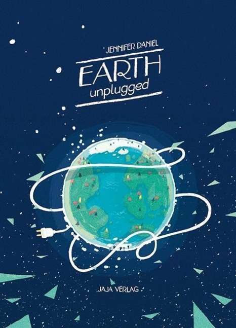 Cover for Daniel · EARTH unplugged (Book)