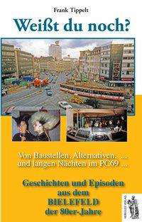 Cover for Tippelt · Weißt du noch? Bielefeld (Bok)