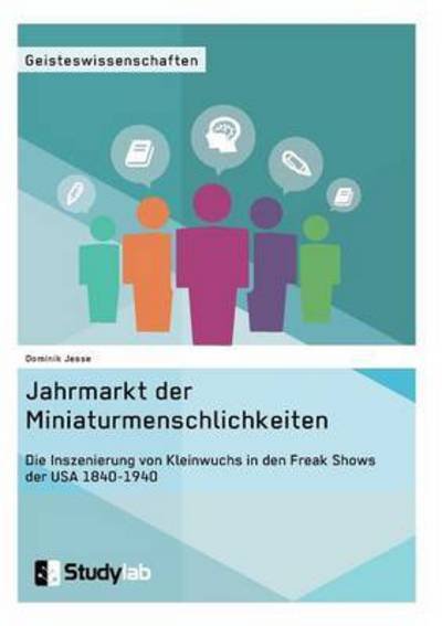 Jahrmarkt der Miniaturmenschlichk - Jesse - Livros -  - 9783946458166 - 11 de maio de 2016